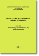 Depozytorium leksykalne języka polskiego. Fotoprzegląd frazematyczny (1).   Tom XLI</span>