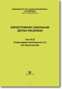 Depozytorium leksykalne języka polskiego.  Fotoprzegląd frazematyczny (2).   Tom XLII