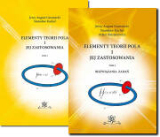 Elementy teorii pola i jej zastosowania. Tom 1 i Tom 2